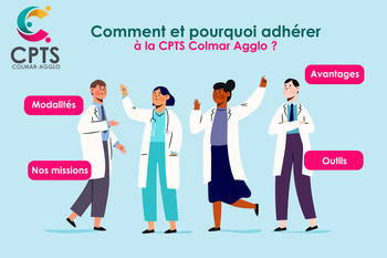 Comment et pourquoi adhérer à la CPTS Colmar Agglo ?