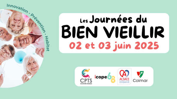 Les Journées du Bien Vieillir à Colmar, les 02 et 03 juin 2025