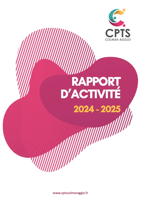 Rapport d'Activité 2024-2025 de la CPTS Colmar Agglo
