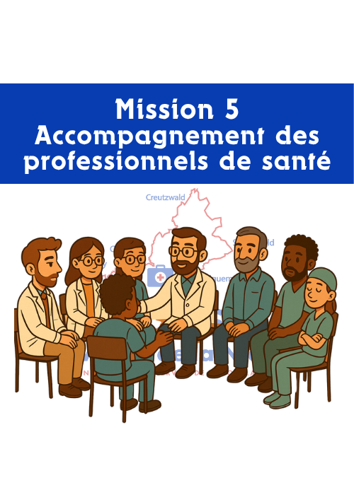 Mission 5 : Accompagnement des professionnels de santé