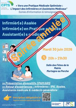 Soirée d’Information : « Vers une Pratique Médicale Optimisée : L’impact des Infirmières et Assistants Médicaux »  Mardi 30 juin 2026   20h > 21h30  Salle des fêtes (Mairie de Mortagne au Perche) 22 place Général de Gaulle 
